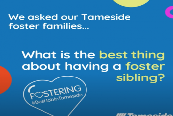 Sons & Daughters Month: Celebrating Tameside’s Foster Siblings 